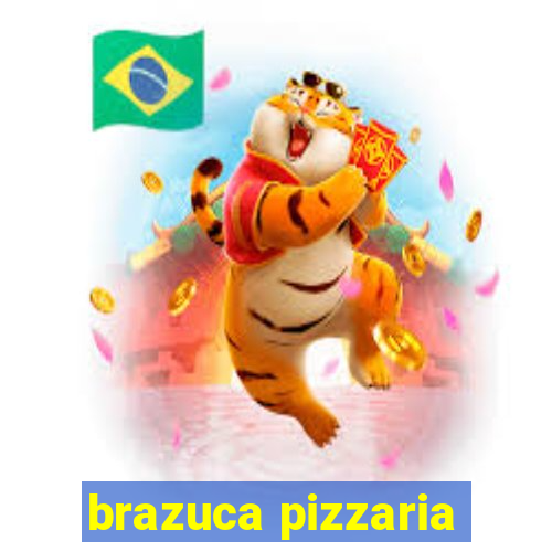 brazuca pizzaria